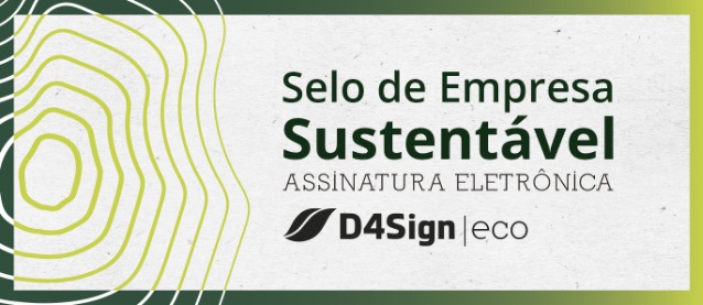 Selo de Empresa Sustentável - D4Sign